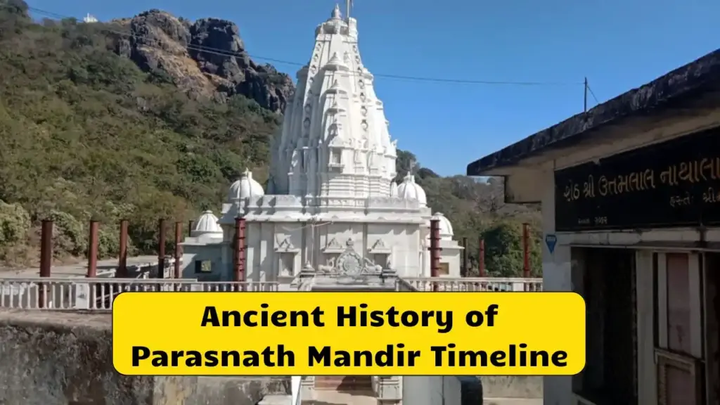 Ancient History of Parasnath Mandir Timeline
