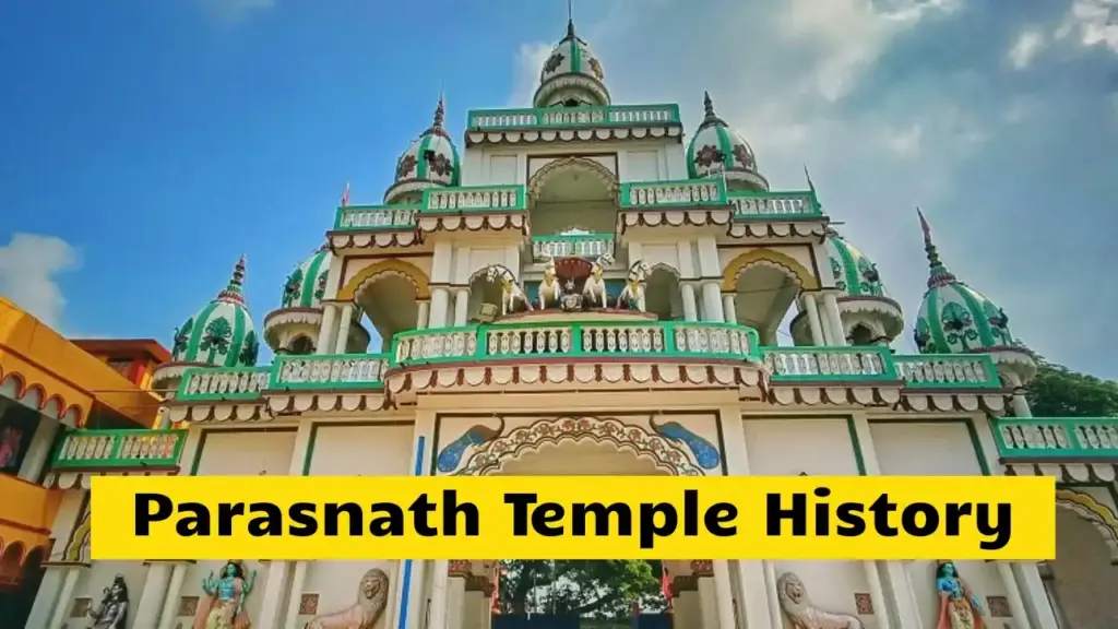 Parasnath Temple History