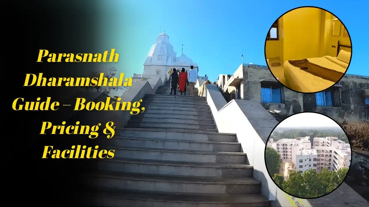 Parasnath Dharamshala Guide – Booking, Pricing & Facilities