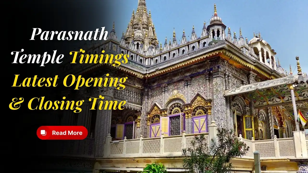 Parasnath Temple Timings